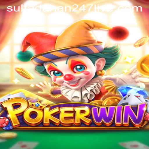 Unveiling the Exciting World of POKERWIN and SULTADAHAN247